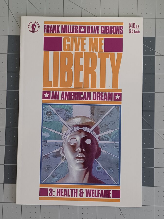 Give Me Liberty #3 – Health & Welfare